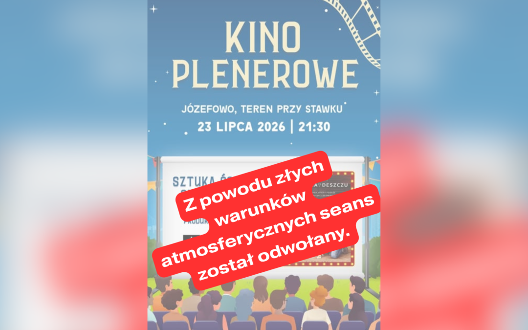 Kino plenerowe w&nbsp;Józefowie odwołane z&nbsp;powodu pogody