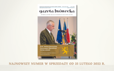 Najnowszy numer „Gazety Lwóweckiej” od 25 lutego w sprzedaży!