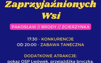 Festyn zaprzyjaźnionych wsi w Pakosławiu – 16 lipca 2022 r.