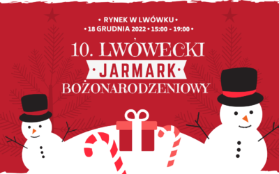 10. Jarmark Bożonarodzeniowy w Lwówku 18 grudnia!