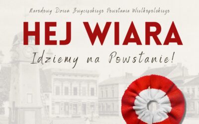 Hej Wiara! Idziemy na Powstanie! – 27 grudnia 2022 r.
