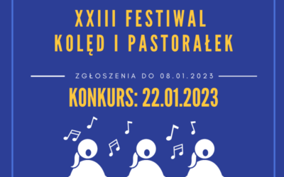 XXIII Festiwal Kolęd i Pastorałek – regulamin i karta zgłoszeń