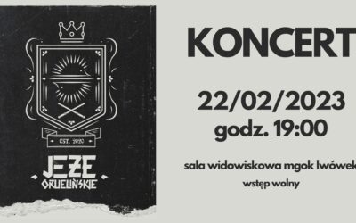 Koncert Jeże Oruelińskie – 22.02.2023 r.