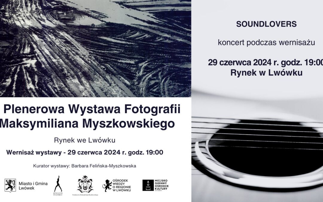 Wernisaż wystawy M. Myszkowskiego – 29.06.2024