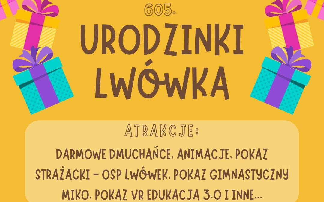 605. urodzinki Lwówka – 1.07.2024