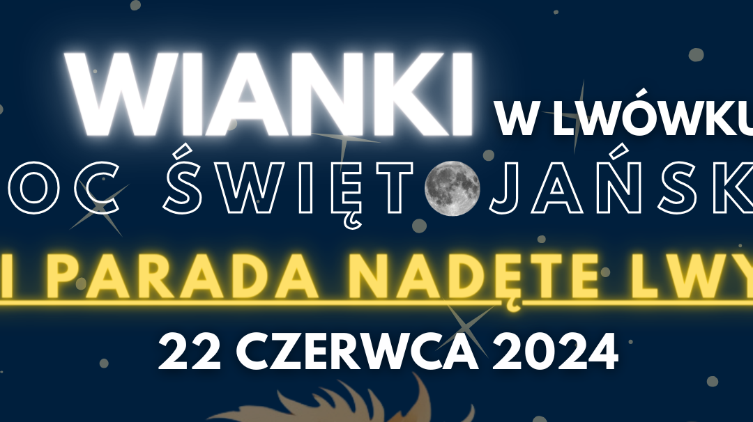 WIANKI / II Parada naDęte Lwy – 22.06.2024