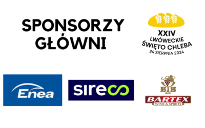 INFORMACJA O SPONSORACH XXIV ŚWIĘTA CHLEBA