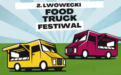 2. Lwówecki Food Truck Festiwal – 28-29.09.2024