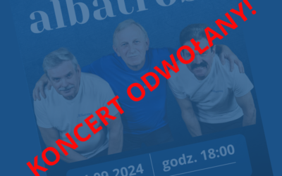 Koncert Albatross odwołany!