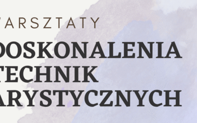 Warsztaty doskonalenia technik teatralnych – 14.06.2025