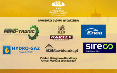 Sponsorzy Główni XXV Lwóweckiego Święta Chleba
