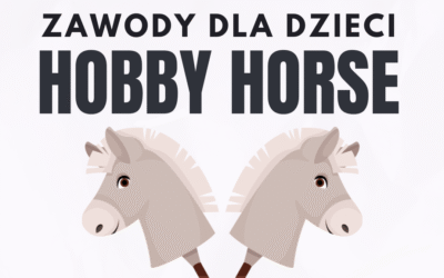 Zawody Hobby Horse dla dzieci – 4.10.2025