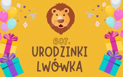 Urodzinki Lwówka – 01.07.2026