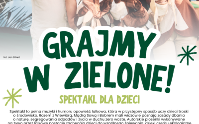 „Grajmy w&nbsp;Zielone” – rodzinny spektakl w&nbsp;Liniu – 13.08.2026