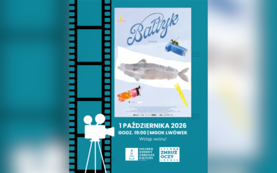 „Bałtyk” w&nbsp;DKF „Zmruż oczy” – 1.10.2026